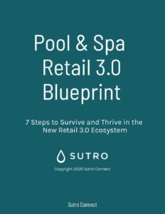 Pool and Spa Retail 3.0 Blueprint
