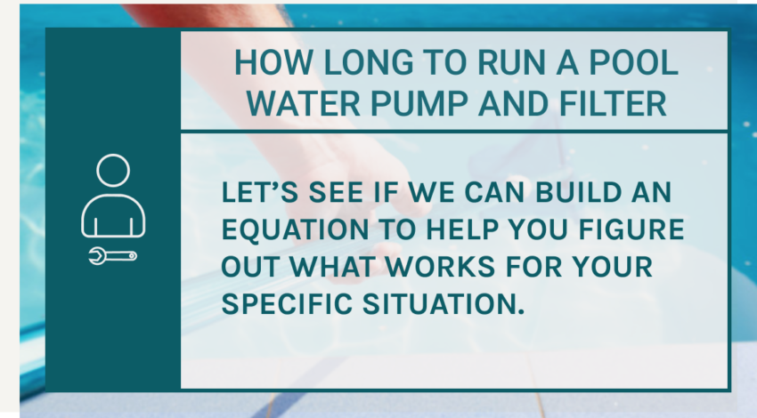 how-long-to-run-a-pool-water-pump | Pool Maintenance - Sutro Pool