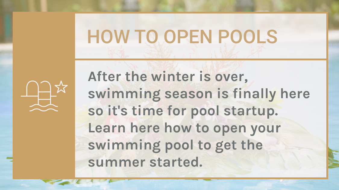 How to open pools - Tips tricks and how to’s