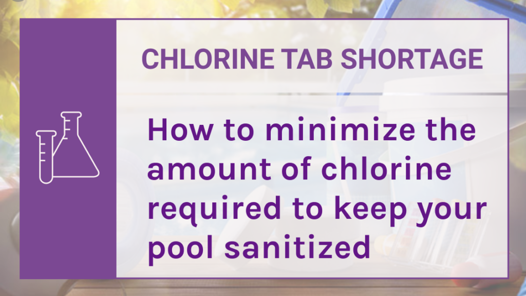 Chlorine Tab Shortage of 2021