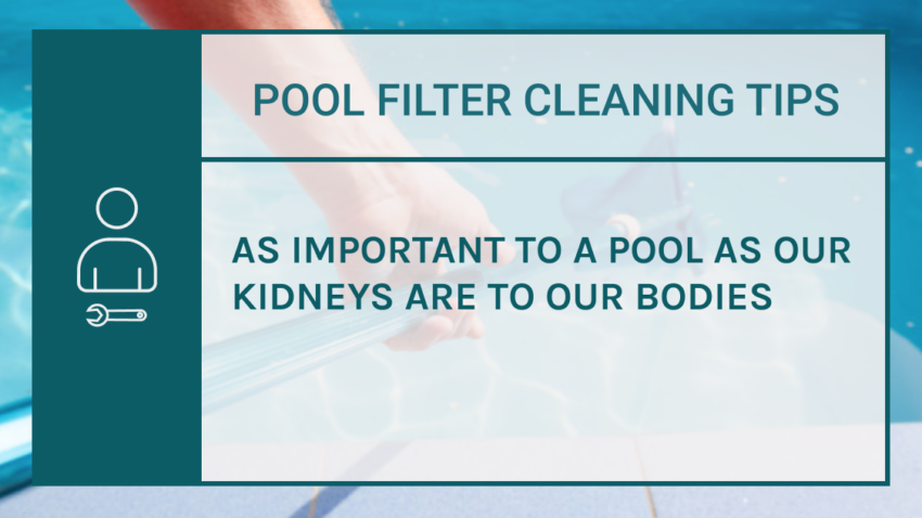Pool filter cleaning tips