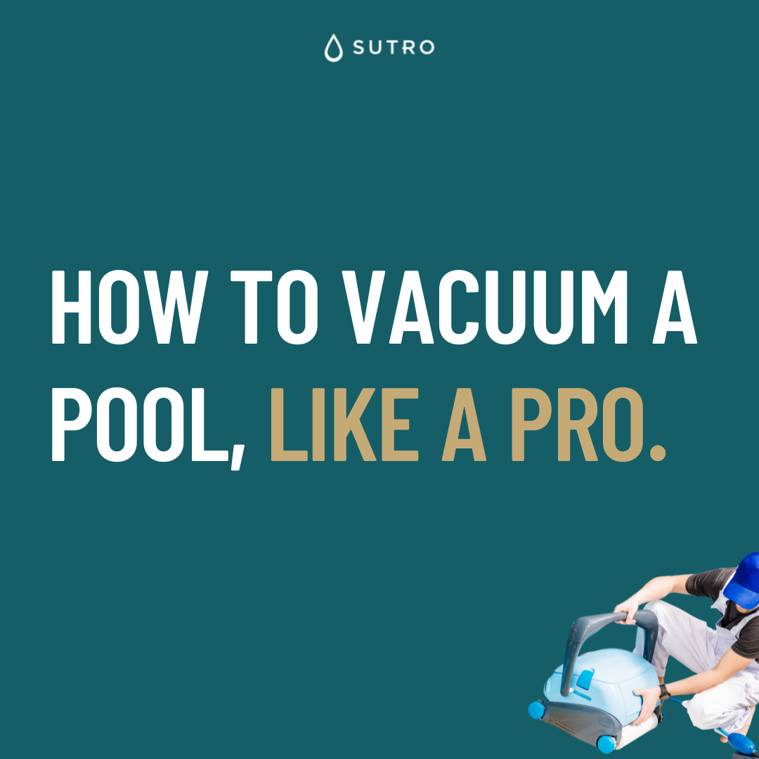 want-to-learn-how-to-vacuum-a-pool-we-ve-got-you-covered