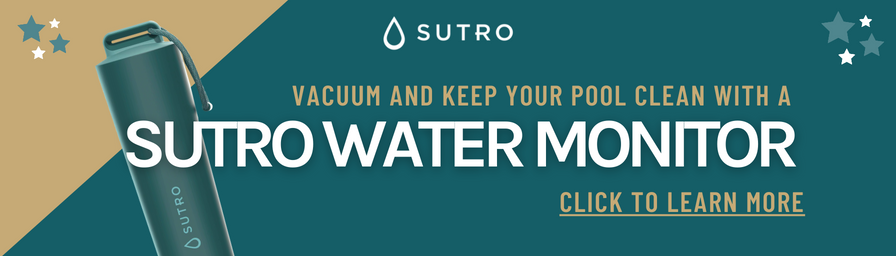 Use the sutro monitor to keep your pool clean