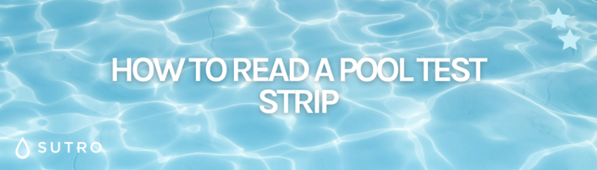 How to read a pool test strip